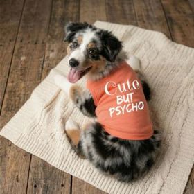 Cute But Psycho Dog Shirt - Coral (Option: Small)